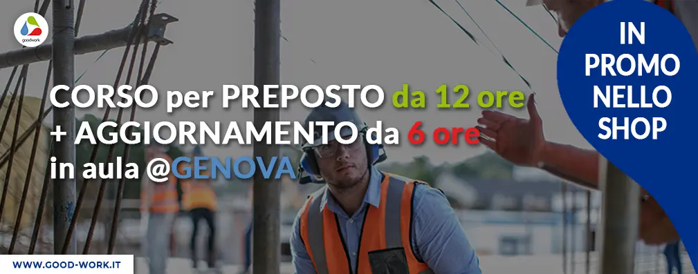 corso preposto 12 ore aggiornamento 6 ore in presenza a genova-promo