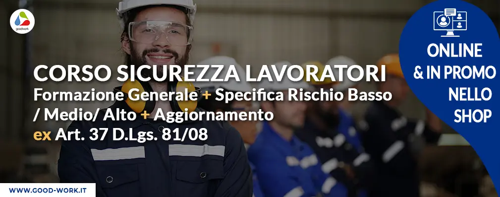 corso formazione lavoratori sulla sicurezza formazione generale 4 ore specifica rischio basso medio alto 2 4 8 ore online videoconferenza promo