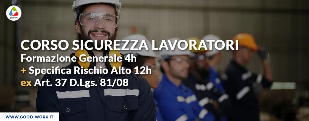 corso sicurezza lavoratori formazione generale 4 ore e specifica rischio alto 12 ore in presenza a genova