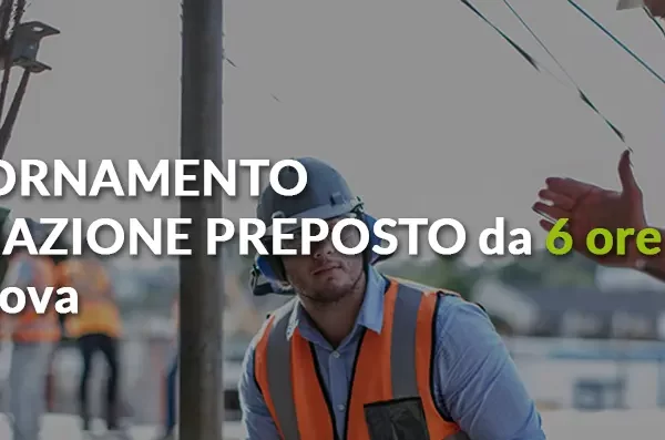 aggiornamento-formazione-preposto-6-ore-promo