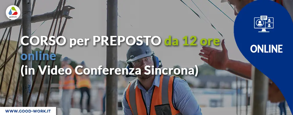 corso preposti sicurezza 12 ore online video conferenza